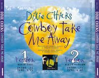 The Chicks - Cowboy Take Me Away
