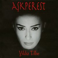 Yıldız Tilbe - Aşkperest