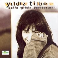 Yıldız Tilbe - Salla Gitsin Dertlerini