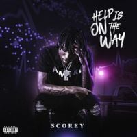 Scorey - Help Is On The Way