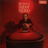 Gábor Szabó - The Best of Gabor Szabo