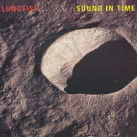 Lungfish - Sound in Time