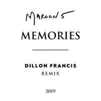 Maroon 5 - Memories (Dillon Francis Remix)