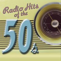 Various Artists - Radio Hits Of the '50s