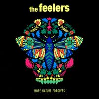 The Feelers - Hope Nature Forgives
