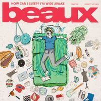 beaux - how can i sleep? i'm wide awake