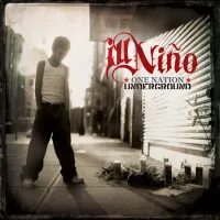Ill Ni&ntilde;o - One Nation Underground