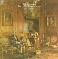 Glenn Gould - The French Suites: Vol. 1, Nos. 1-4