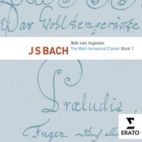 Bob Van Asperen - J S Bach: The Well-Tempered Clavier Book 1