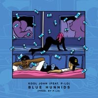 Kool John - Blue Hunnids
