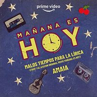 Amaia - Malos Tiempos Para La L&iacute;rica