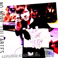 No More Lullabies - The Power Of Positivity