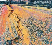 The Avalanches - Since I Left You