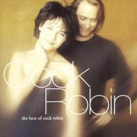 Cock Robin - The Best of Cock Robin