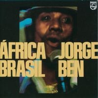 Jorge Ben - &Aacute;frica Brasil