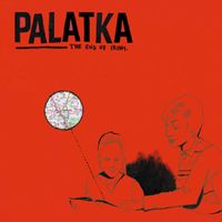 Palatka - The End of Irony