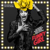 Broadway Cast - Funny Girl (New Broadway Cast Recording)