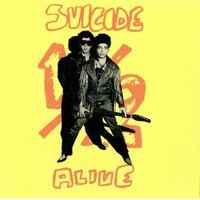 Suicide - 1/2 Alive