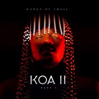 Kabza de Small - KOA II Part 1