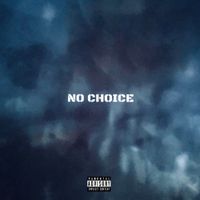 K.Keed - NO CHOICE