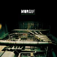 Morgue - The Process to Define the Shape of Self-Loathing