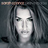 Sarah Connor - Green Eyed Soul