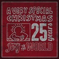 Various Artists - A Very Special Christmas: 25 Years Bringing Joy to the World