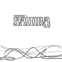Tom Zé - Estudando o Samba