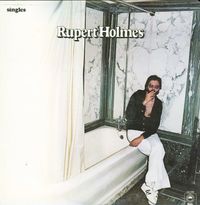 Rupert Holmes - Singles