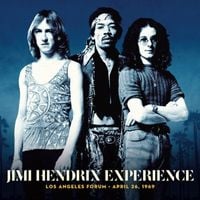 The Jimi Hendrix Experience - Los Angeles Forum: April 26, 1969