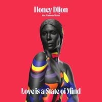 Honey Dijon - Love Is A State Of Mind