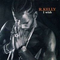 R. Kelly - I Wish