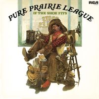 Pure Prairie League - If The Shoe Fits