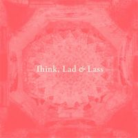 Riddim Saunter - Think, Lad and Lass