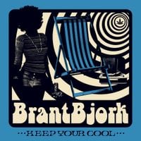 Brant Bjork - Keep Your Cool