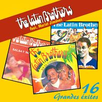The Latin Brothers - 16 Grandes Exitos