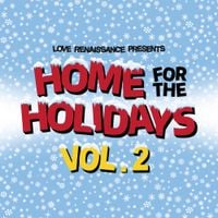 Love Renaissance (LVRN) - Home For The Holidays Vol. 2