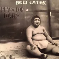 Beefeater - Plays for Lovers