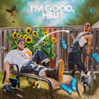 Snotty Nose Rez Kids - I'M GOOD, HBU
