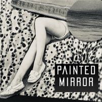 Painted Mirror - Bloody Station