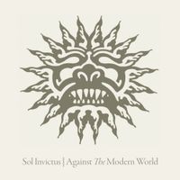 Sol Invictus - Against the Modern World