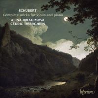 Alina Ibragimova / Cédric Tiberghien - Schubert: Complete Works for Violin and Piano