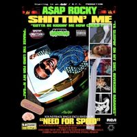 A$AP Rocky - Shittin' Me