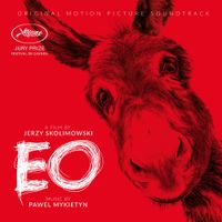 Paweł Mykietyn - EO (Original Motion Picture Soundtrack)
