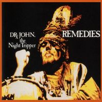 Dr. John - Remedies