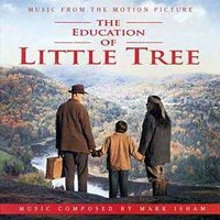 Mark Isham - The Education of Little Tree