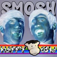 Smosh - Happy Cow