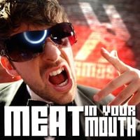 Smosh - Meat in Your Mouth