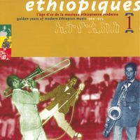 Various Artists - &Eacute;thiopiques (ኢትዮጲክስ) 1 : L'&acirc;ge d'or de la musique &eacute;thiopienne moderne (Golden Years of Modern Ethiopian Music) 1969-1975