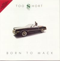 Too $hort - Born to Mack